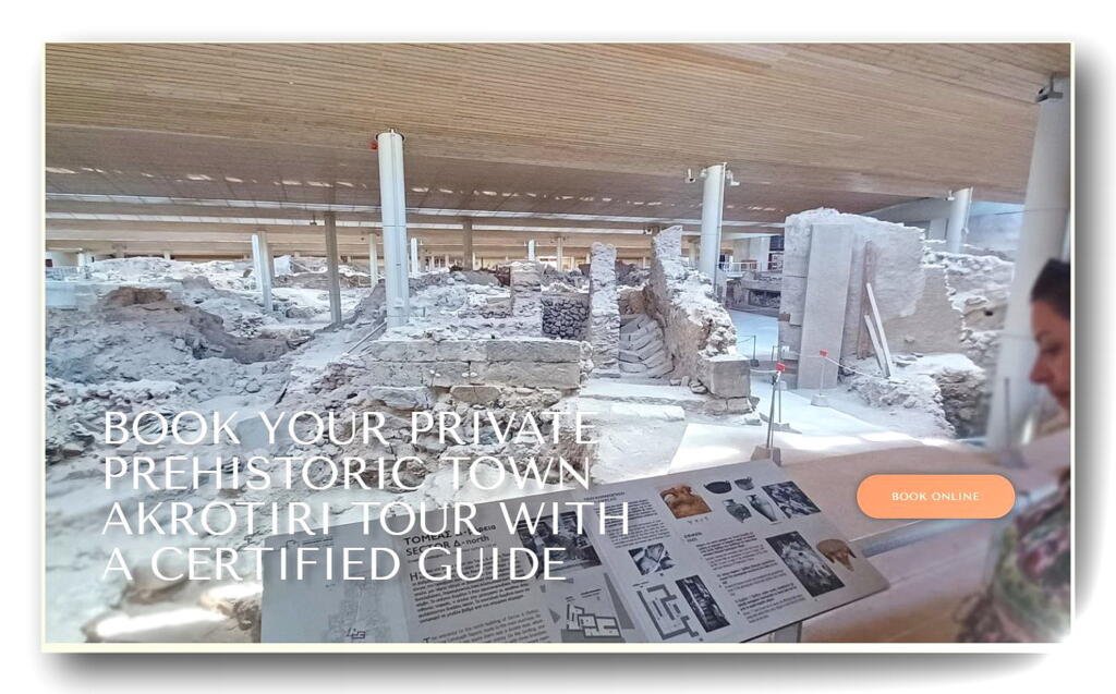 Akrotiri Private Guided Tour from €160 per Group, for up to 10 People